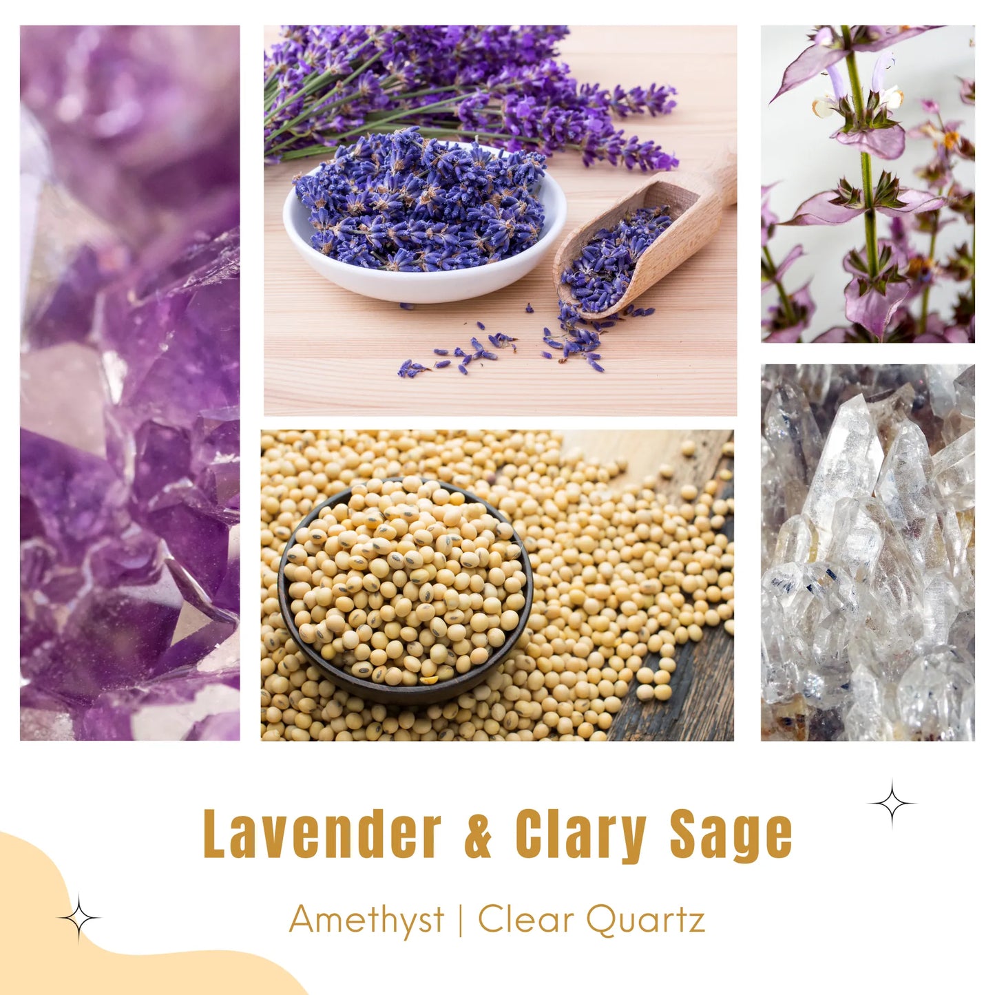 Collage of candle ingredients - lavender, clary sage, amethyst, and clear quartz with text 'Lavender & Clary Sage' and 'Amethyst | Clear Quartz'.