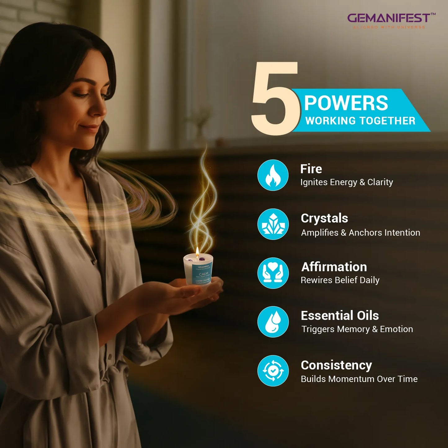 Calm Crystal Infused Candle combining five manifestation powers – fire, crystals, affirmation, essential oils, and consistency – to support daily rituals.