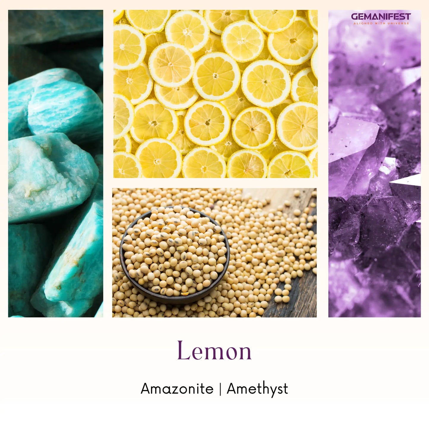 Collage of lemon slices, amazonite stones, soy, and amethyst crystals with 'GEMANIFEST' branding.