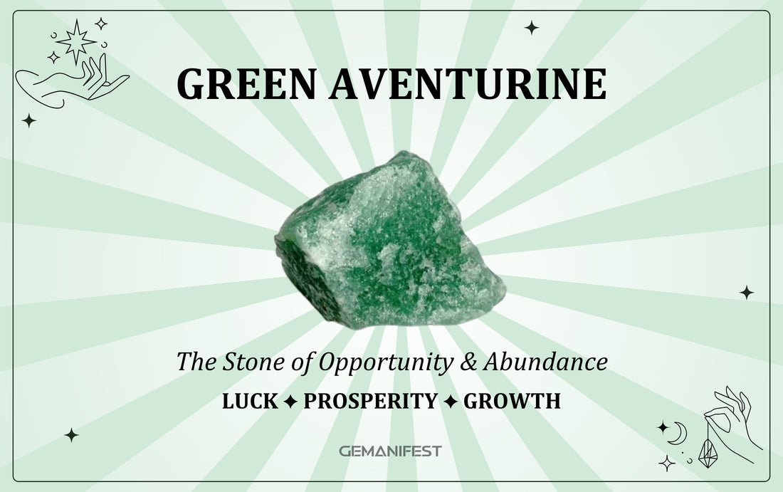 Green Aventurine crystal meaning – The Stone of Opportunity & Abundance, used for prosperity, success, and emotional balance.