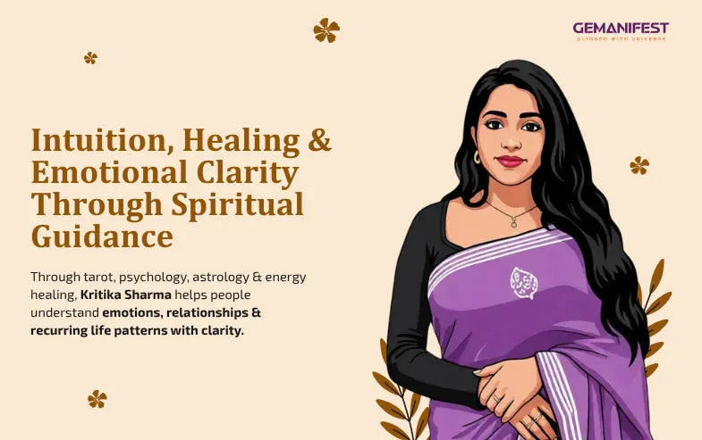 Kritika Sharma | Intuitive Tarot Reader, Spiritual Healer & Psychologist