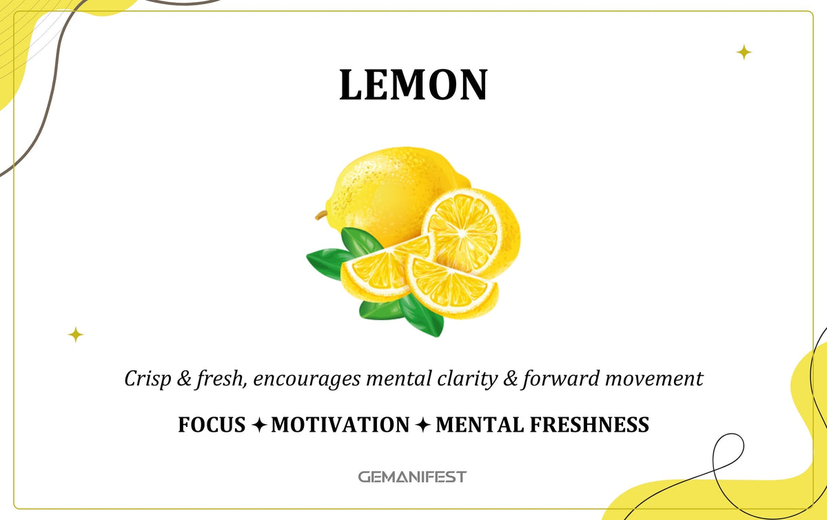 Lemon scent – A bright citrus fragrance for clarity, optimism, and manifestation energy.