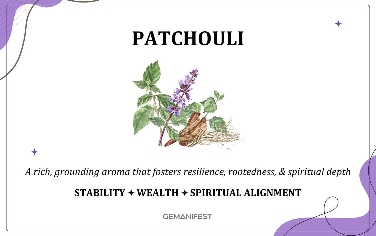 Patchouli scent – A fragrance for grounding, abundance, and manifestation energy.