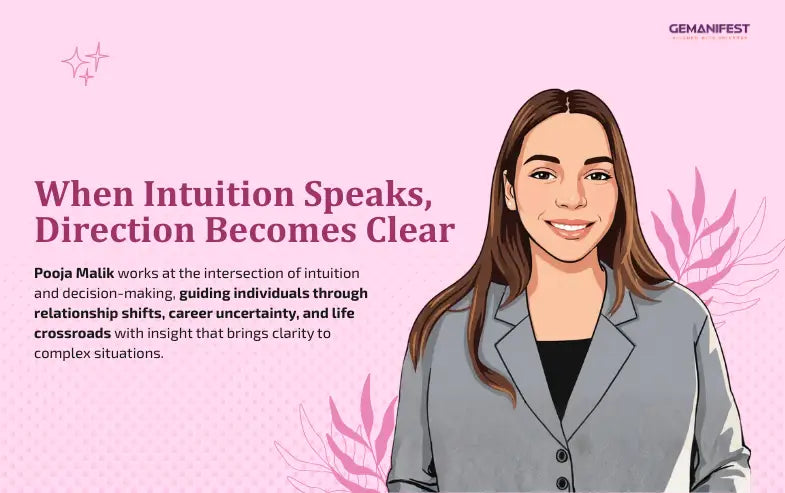 Pooja Malik: Restoring Clarity in Love and Life Through Intuitive Manifestation