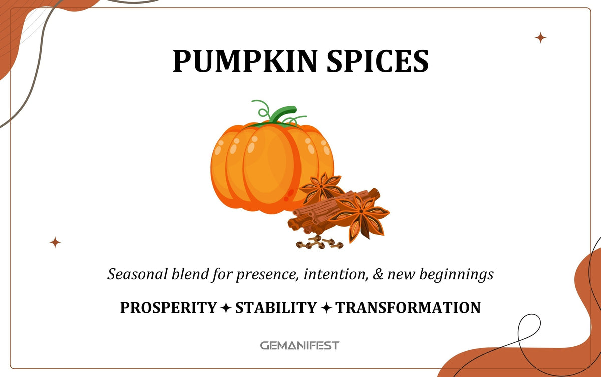 Pumpkin Spice scent – A fragrance for abundance, warmth, and manifestation energy.