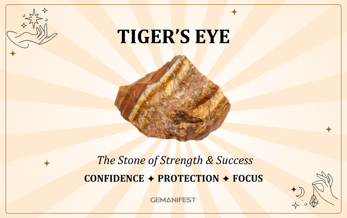 Tiger’s Eye crystal meaning - The Stone of Strength & Success, used for Manifesting confidence, wealth, and personal power.