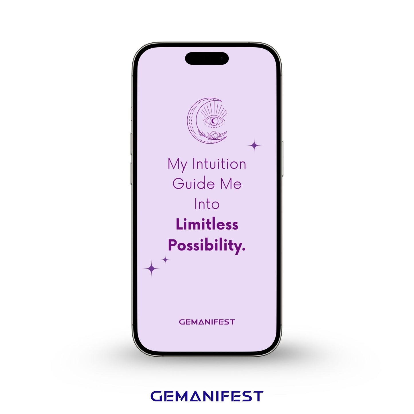 My Intuition Guides Me to Limitless Possibilities – iPhone Wallpaper