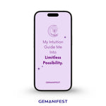 My Intuition Guides Me to Limitless Possibilities – iPhone Wallpaper